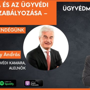 A kamara és az ügyvédi reklám szabályozása – 1. rész – Ügyvédmarketing Podcast Bende Mátéval – Beszélgetőtárs: Szecskay András MÜK alelnök