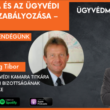 A kamara és az ügyvédi reklám szabályozása – 2. rész – Ügyvédmarketing Podcast Bende Mátéval – Beszélgetőtárs:  ifj. Vég Tibor BÜK elnökhelyettes