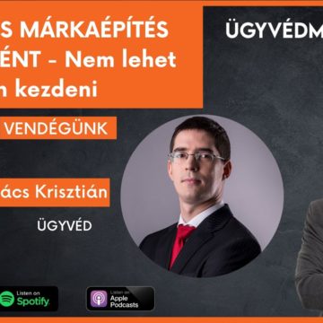 Személyes márkaépítés – nem lehet elég korán kezdeni! – Ügyvédmarketing Podcast Bende Mátéval – Beszélgetőtárs: Kovács Krisztián ügyvéd Személyes márkaépítés – nem lehet elég korán kezdeni! – Ügyvédmarketing Podcast Bende Mátéval – Beszélgetőtárs: Kovács Krisztián ügyvéd