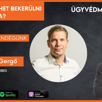 Hogyan lehet bekerülni a Forbes-ba? – Ügyvédmarketing Podcast – Beszélgetés Zsiborás Gergővel, a Forbes főmunkatársával