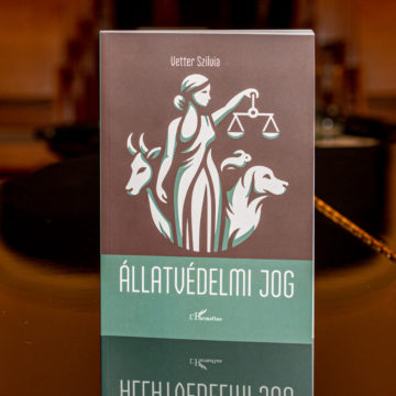 Merre tovább, állatvédelem? – Egy hiánypótló kiadvány! – Bemutatták az Állatvédelmi jog című szakkönyvet