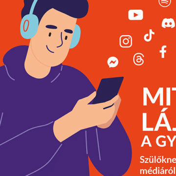 Mit lájkol a gyerek? – Új NMHH kiadvány szülőknek a közösségi oldalak működésének főbb szabályszerűségeiről – ITT letölthető!