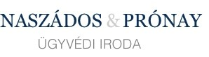 Naszádos és Prónay Ügyvédi Iroda Naszádos és Prónay Ügyvédi Iroda